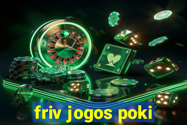 friv jogos poki